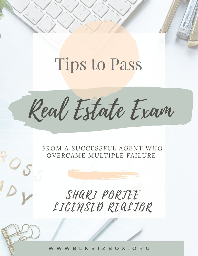 Tips to How to Pass the Real Estate Exam - BLK Entrepreneurs